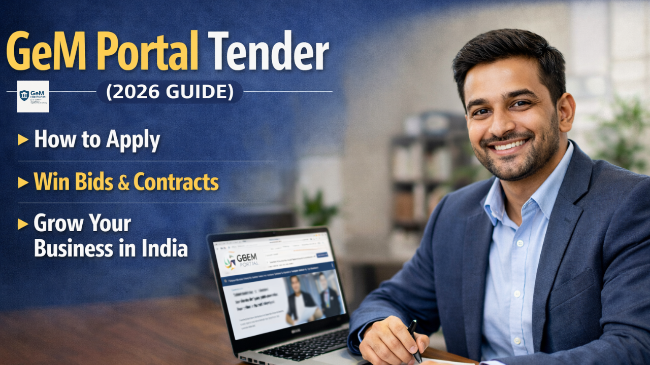 GeM Portal Tender 2026: How to Apply, Win Bids & Grow Business in India